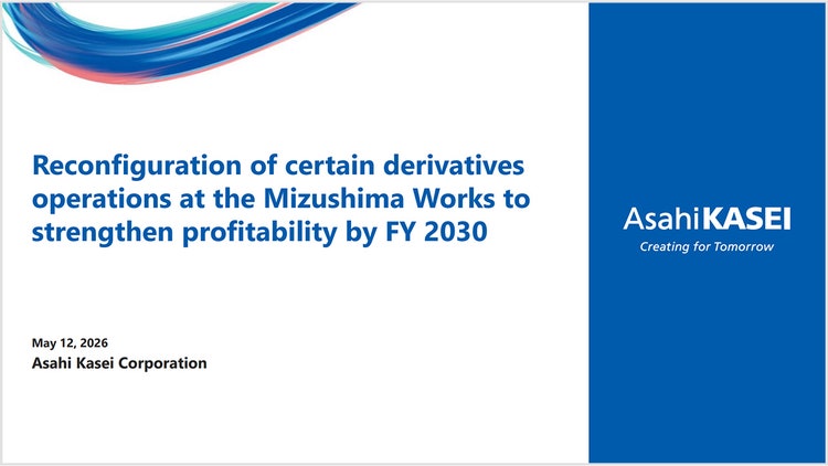 Cover of Reconfiguration of certain derivatives operations at the Mizushima Works to strengthen profitability by FY 2030