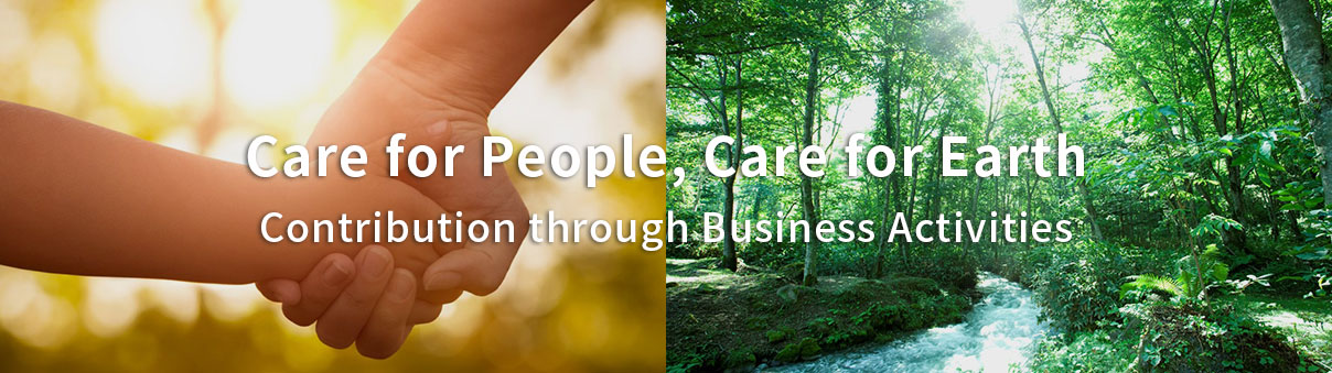 Care for People, Care for Earth Contribution through Business Activities