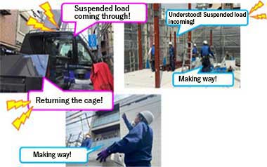 Suspended load coming through!　Returning the cage!　Understood!Suspended load incoming!　Making way!
